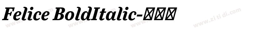 Felice BoldItalic字体转换
